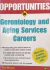 LIVRO OPORTUNITIES GERONTOLOGY AND AGING SERVICES GAREERS DE ELLEN WILLIAMS