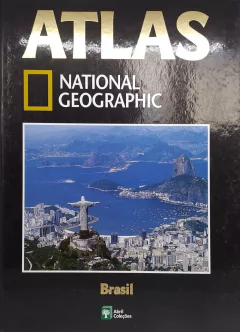 LIVRO ATLAS NATIONAL GEOGRAPHIC - BRASIL VOL. 2 DE NATIONAL GEOGRAPHIC