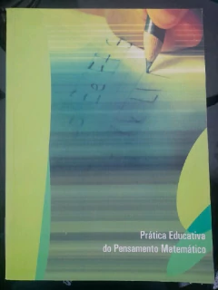 LIVRO PRÁTICA EDUCATIVA DO PENSAMENTO MATEMÁTICO DO CNS DE MAGDA NATÁLIA MARIN PIRES , MARILDA TRECENTI GOMES , NANCY T.