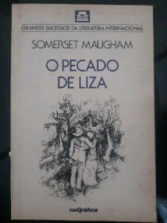 LIVRO O PECADO DE LIZA DE SOMERSET MAUGHAM