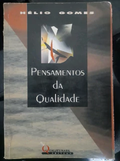LIVRO PENSAMENTOS DA QUALIDADE DE HÉLIO GOMES
