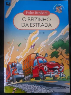 LIVRO O REIZINHO DA ESTRADA DE BANDEIRA , PEDRO