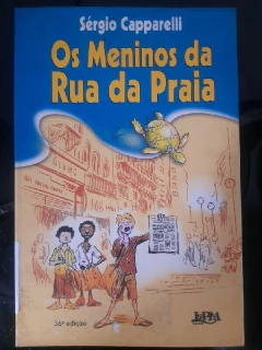 LIVRO OS MENINOS DA RUA DA PRAIA DE CAPPARELLI , SÉRGIO