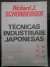 LIVRO TÉCNICAS INDUSTRIAIS JAPONESAS; NOVE LIÇÕES OCULTAS SOBRE SIMPLICIDADE DE SCHONBERGER , RICHARD J.