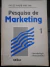 LIVRO PESQUISA DE MARKETING: METODOLOGIA, PLANEJAMENTO 4ª EDIÇÃO VOLUME 1 DE FAUZE NAJIB MATTAR