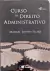 Livro Curso de Direito Administrativo de Marçal Justen Filho