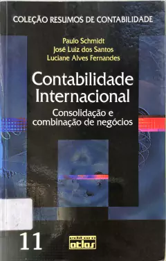 Livro Contabilidade Internacional: Consolidação Combinação de Negocios de Paulo Schimidt