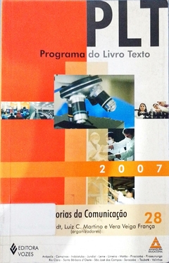 Livro Teorias da Comunicação- Plt 28 de Antonio Hohlfeld;Luiz C. Martino;Vera Veiga