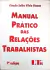 Livro Manual Prático Das Relações Trabalhistas de Cláudia Salles Vilela