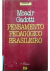 Livro Pensamento Pedagógico Brasileiro de Moacir Gadotti