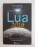 Livro O Livro da Lua 2016 de Marcia Mattos