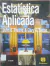 Livro Estatística Aplicada Economia, Administração e contabilidade 9ª Edição de John E. Freund & Gary A. Simon