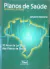 Livro Planos de Saúde: Passado e Futuro de Januario Montone