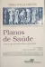 Livro Planos de Saúde de Maria Stella Gregori