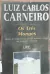 Livro Os Três Monges de Luiz Carlos Carneiro