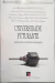 Livro Universidade Futurante Produção do Ensino e Inovação de Denise B.C Leite e outros