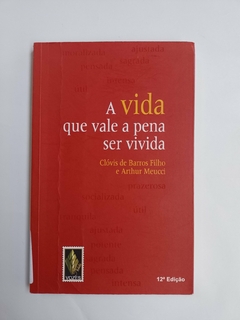 Livro Vida que vale a pena ser vivida de Arthur Meucci