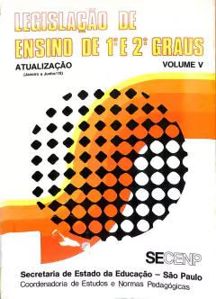Livro Legislação De Ensino De 1 e 2 Graus Vol.5 de Leslie Maria José Da Silva Rama