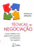 Livro Técnicas de Negociação de Marcello Zenaro