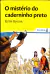 Livro O mistério do caderninho preto 14ª Edição de Ruth Rocha