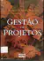 Livro Gestão de Projetos 2ª Edição de Luis César de Moura Menezes