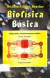 Livro Biofísica Básica 2ª Edição de Ibrahim Felippe Heneine