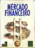 Livro Mercado financeiro: produtos e serviços 16ª Edição de Eduardo Fortuna