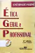 Livro Ética geral e profissional 2ª Edição de José Renato Nalini