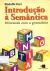 Livro Introdução a Semântica: brincando Com a Gramática 7ª Edição de Rodolfo Ilari