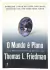 Livro O mundo é plano: Uma breve história do sec XXVI de Thomas Friedman