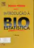 Livro Introdução á Bioestatística 3ª Edição de Sonia Vieira