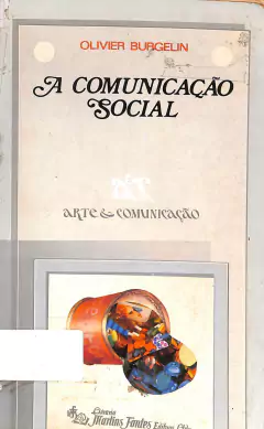 Livro A Comunicação Social de Olivier Burgelin