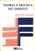 Livro Teoria e Prática do Direito de Miguel Reale