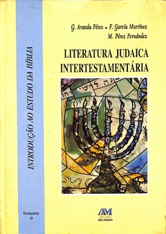 Livro Literatura Judaica intertestamentária Vol. 9 1ª Edição de G. Aranda Pérez; F. García Martínez; M. Pérez Fernández