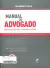Livro Manual do Advogado: advocacia prática (civil, trabalhista e criminal) 26ª Edição de Valdemar P. da Luz