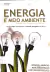Livro Energia e meio ambiente de Roger A. Hinrichs