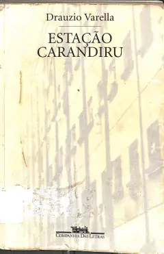 Livro Estação Carandiru de Drauzio Varella