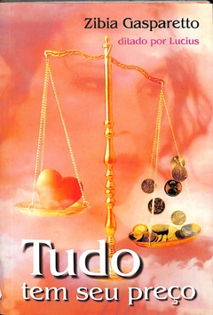 Livro Tudo tem preço 2ª Edição de Zibia Gasparetto