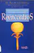 Livro Reencontros: contatos espirituais com amigos e parentes desencarnados 2ª Edição de Raymond A. Moody