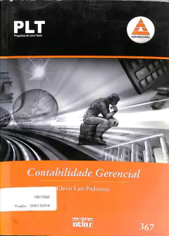 Livro PLT 367 - Contabilidade Gerencial 7ª edição de Clóvis Luís Padoveze