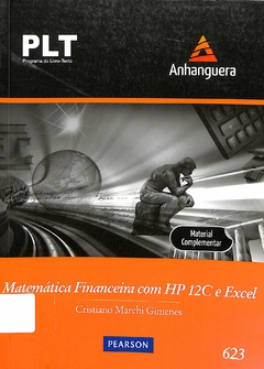 Livro PLT 623 - Matemática Financeira Com HP 12C E EXCEL 2ª Edição de Cristiano Marchi Gimenes