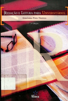 Livro Redação e leitura para universitáros 2ª Edição de Graciema Pires Therezo