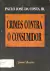 Livro Crimes contra o consumidor de Paulo José da Costa JR.