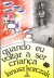 Livro Quando eu voltar a ser criança de Janusz Korcsz