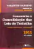 Livro Comentários a Consolidação das Leis do trabalho 36ª Edição de Valentin Carrion