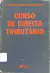 Livro CURSO DE DIREITO TRIBUTARIO 16ª EDIÇÃO de Paulo de Barros Carvalho
