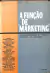 Livro A Função de Marketing Vol.1 de Vários Autores