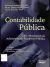 LIVRO CONTABILIDADE PÚBLICA 8ª EDIÇÃO DE ROBERTO BOCACCIO; MARIA BERENICE; MARIA ZULENE FARIAS