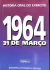 LIVRO 1964 31 DE MARÇO - TOMO 6 de ARICILDES DE MORAES MOTTA