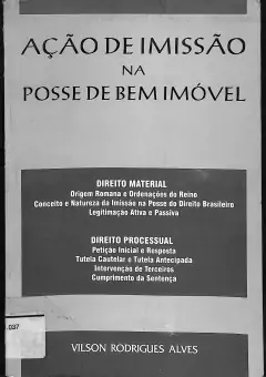 LIVRO AÇÃO DE IMISSÃO NA POSSO DE BEM IMÓVEL DE VILSON RODRIGUES ALVES